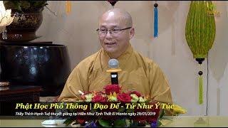 Thích Hạnh Tuệ | Phật Học Phổ Thông - Đạo Đế - Tứ Như Ý Túc