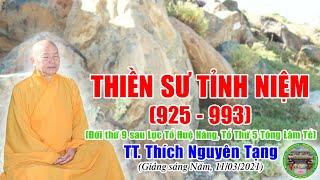 Thiền Sư Thủ Sơn Tỉnh Niệm (926-993) | TT Thích Nguyên Tạng giảng
