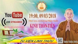 Giảng 116. Kinh Thôn Tiên - Thầy Thích Thiện Xuân giảng 9/3/2018