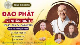 Talkshow "Đạo Phật vì Nhân sinh" với Thiền sư Pomnyun Sunim, SC Giác Lệ Hiếu, Thầy Nhật Từ