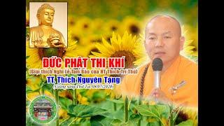 Đức Phật Thi Khí | TT Thích Nguyên Tạng giảng