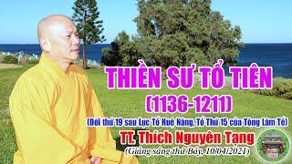 Thiền Sư Phá Am Tổ Tiên (1136-1211) Tổ thứ 15 của Thiền Phái Lâm Tế ️
