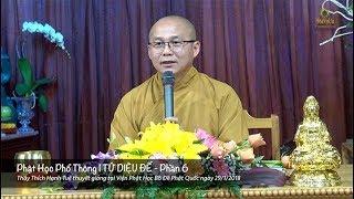 Phật Học Phổ Thông | Tứ Diệu Đế - Phần 6