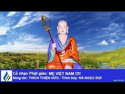 Cổ nhạc Phật giáo: MẸ VIỆT NAM ƠI! (karaoke)