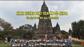 Hành hương Phật tích Ấn Độ-Nepal từ 06-03 đến ngày 18-03-2018- DVD 4