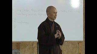 Định Đề 26Tăng Thân,Phật Thân,Pháp Thân Tương Tức[bài 15]-TS Thích Nhất Hạnh(05-10-2006,XH,Làng Mai)