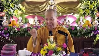 Ứng dụng và thực hành lời Phật dạy || Đại đức Thích Trí Huệ 2017