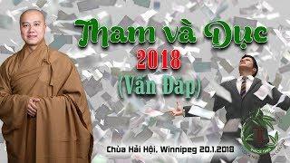 Tham Và Dục  ( Chùa Hải Hội, Winnipeg 20.1.2018 )