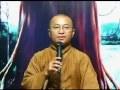 Kinh Trung Bộ 114: Mười điều thiện - P1 (16/11/2008) video do Thích Nhật Từ giảng