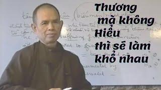 Bốn Tâm Vô Lượng [Phật Pháp Căn Bản 23] | TS Thích Nhất Hạnh(13-02-1994, Xóm Thượng, Làng Mai)