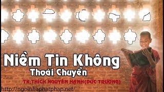NIỀM TIN KHÔNG THOÁI CHUYỂN (995)