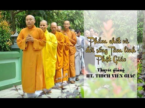 Phẩm Chất và Đời Sống Tâm Linh Phật Giáo
