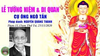 Lễ Truy Niệm & Di Quan: Cụ Ông Ngô Tấn (1922-2020)