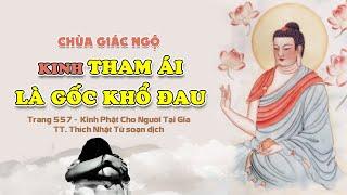KINH THAM ÁI LÀ GỐC KHỔ ĐAU - tại chùa Giác Ngộ, ngày 04/03/2021