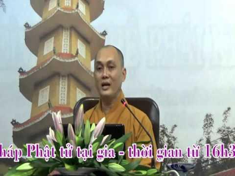 Phật Tử Tại Gia 20: Giới Không Sát Sanh (phần 1)