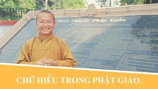 Chữ Hiểu Trong Phật Giáo | Thích Nhật Từ