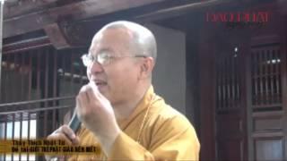 Giới trẻ Phật giáo nên biết (17/04/2013) video do Thích Nhật Từ giảng