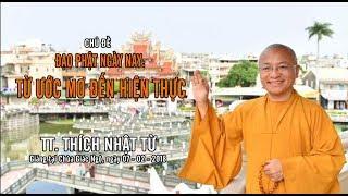Đạo Phật Ngày Nay - Từ Ước Mơ Đến Hiện Thực | TT. Thích Nhật Từ
