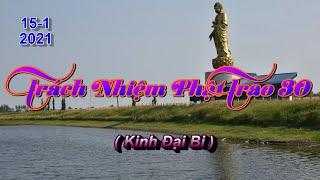 Trách Nhiệm Phật Trao 30 - Thầy Thích Pháp Hòa (Tv.Trúc Lâm.15.1.2022)