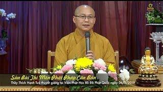 Thích Hạnh Tuệ | Sửa Bài Thi Môn Phật Pháp Căn Bản