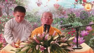 Chùa Long Thanh: Lộ Trình Học Phật - Khóa Tu lần 2, Thầy Thích Thiện Xuân giảng