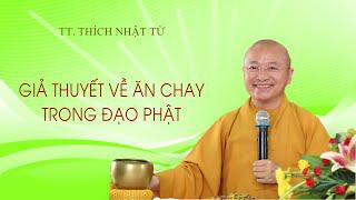 Vấn đáp: Giả thuyết về ăn chay trong đạo Phật | TT. Thích Nhật Từ