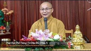 Phật Học Phổ Thông | Tứ Diệu Đế - Phần 5