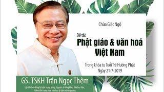 Phật giáo và văn hóa Việt Nam - GS. TSKH Trần Ngọc Thêm