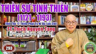 293. Thiền Sư Tịnh Thiền (1121 - 1193) | TT Thích Nguyên Tạng giảng