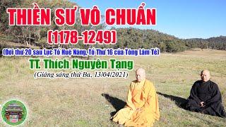 Thiền Sư Vô Chuẩn Sư Phạm (1175-1249) | TT Thích Nguyên Tạng