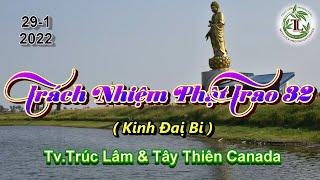 Trách Nhiệm Phật Trao 32 - Thầy Thích Pháp Hòa (Tv.Trúc Lâm.29.1.2022)
