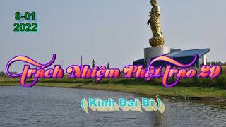 Trách Nhiệm Phật Trao 29 - Thầy Thích Pháp Hòa (Tv.Trúc Lâm.8.1.2022)