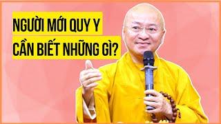 Những Điều Người Con Phật Cần Biết | TT. Thích Nhật Từ | Pháp thoại cho người mới bắt đầu tu học