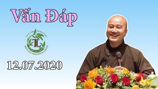 Phật Pháp Vấn Đáp mới 12.07.2020 - Thầy Thích Pháp Hòa