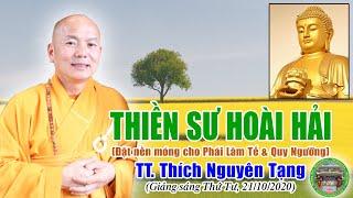 Thiền Sư  Bách Trượng Hoài Hải | TT Thích Nguyên Tạng giảng