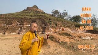 Đoàn hành hương Đạo Phật Ngày Nay tham quan tháp Kesariya