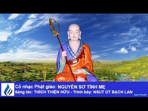 Cổ nhạc Phật giáo: NGUYÊN SƠ TÌNH MẸ (karaoke)