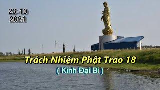 Trách Nhiệm Phật Trao 18 - Thầy Thích Pháp Hòa (Tv.Trúc Lâm.23.10.2021)