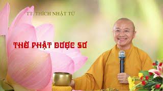 Vấn đáp: Tại sao thờ 7 vị Phật Dược Sư ? | TT. Thích Nhật Từ