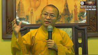 Chia sẻ lời Phật dạy đến mọi người | TT. Thích Nhật Từ
