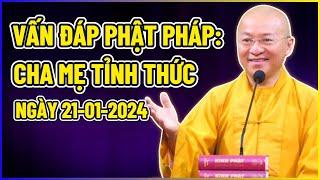 Vấn Đáp Phật pháp ngày 20-01-2024: Chạm đến Tim Con: Hành trình trở thành CHA MẸ TỈNH THỨC