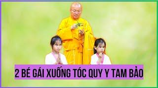 TT. Thích Nhật Từ xuống tóc cho 2 bé gái tại chùa Giác Ngộ | Quy Y Tam Bảo | Lễ Thế Phát