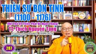 287. Thiền Sư Bổn Tịnh (1100 - 1176)  TT Thích Nguyên Tạng giảng